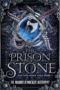 The Prison Stone (The Red Horn Saga Book 1)