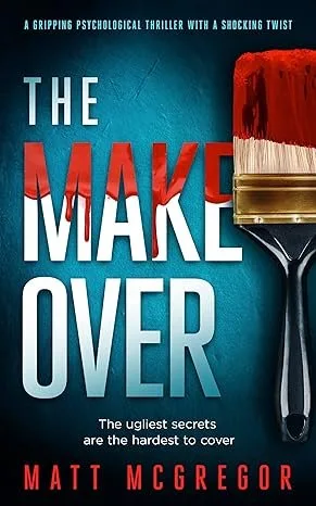 The Makeover by Matt McGregor The Makeover by Matt McGregor
