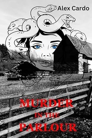 Murder in the Parlour by Alex Cardo 